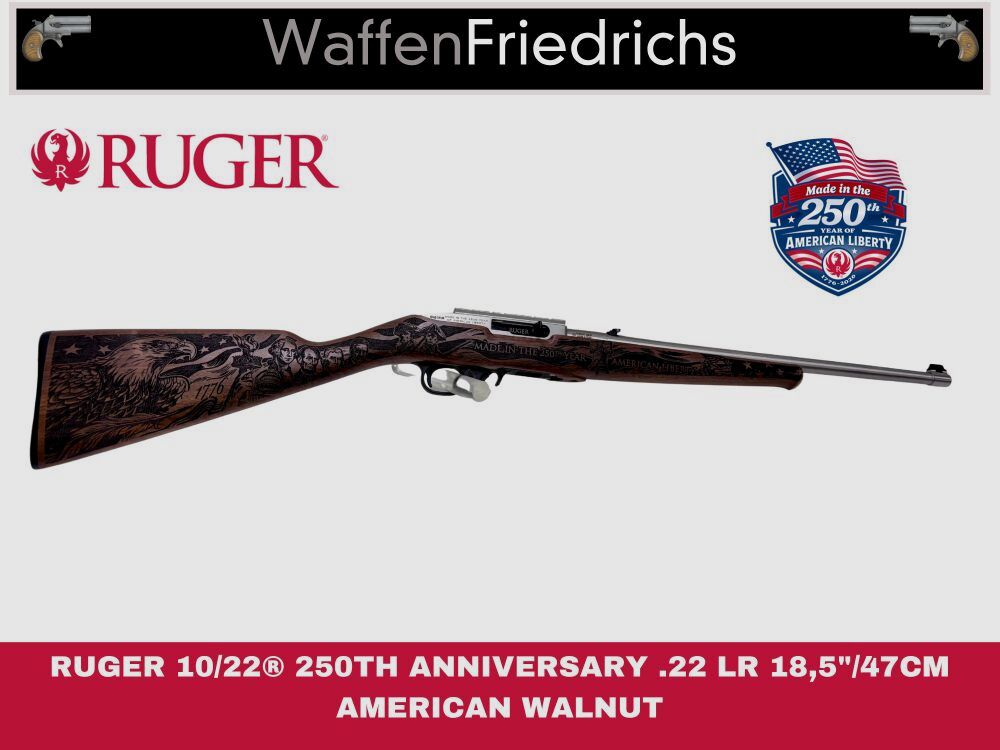 RUGER 10/22® 250TH ANNIVERSARY - Waffen Friedrichs