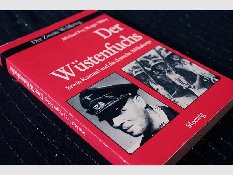 Der Wüstenfuchs - Erwin Rommel und das deutsche Afrikakorps Michael Fry