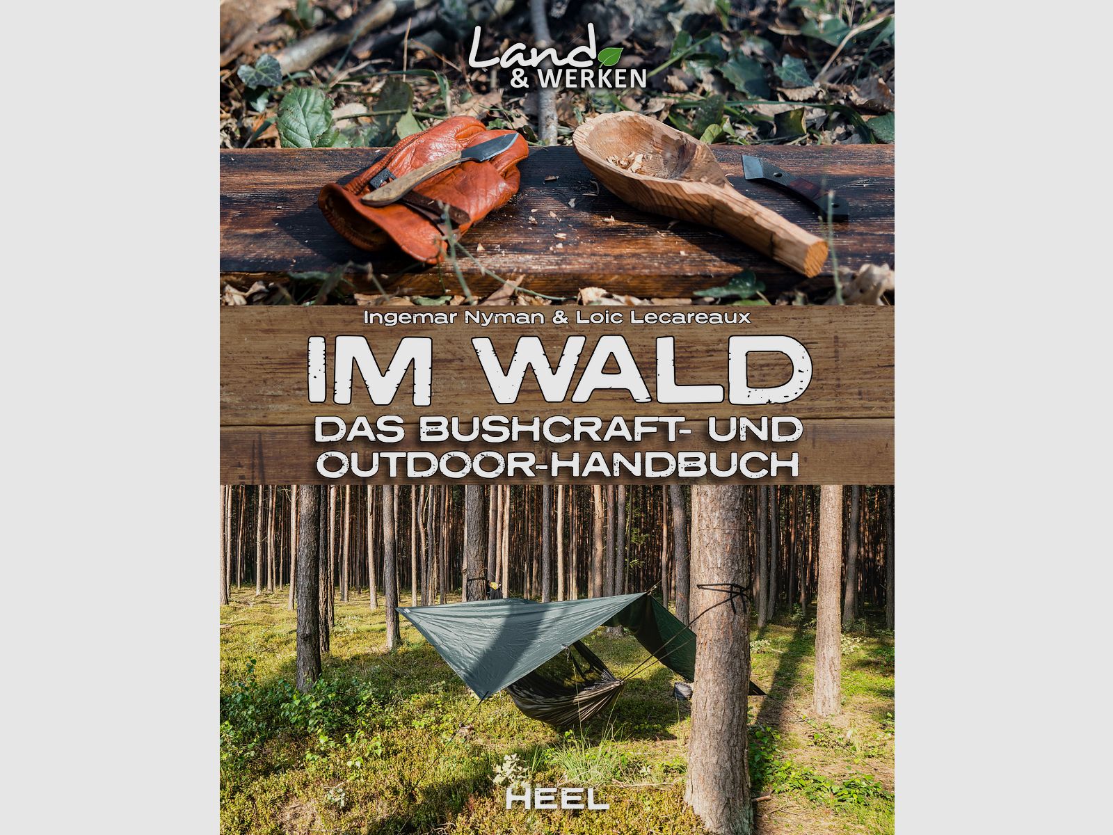 In het bos - Het bushcraft- en outdoorhandboek