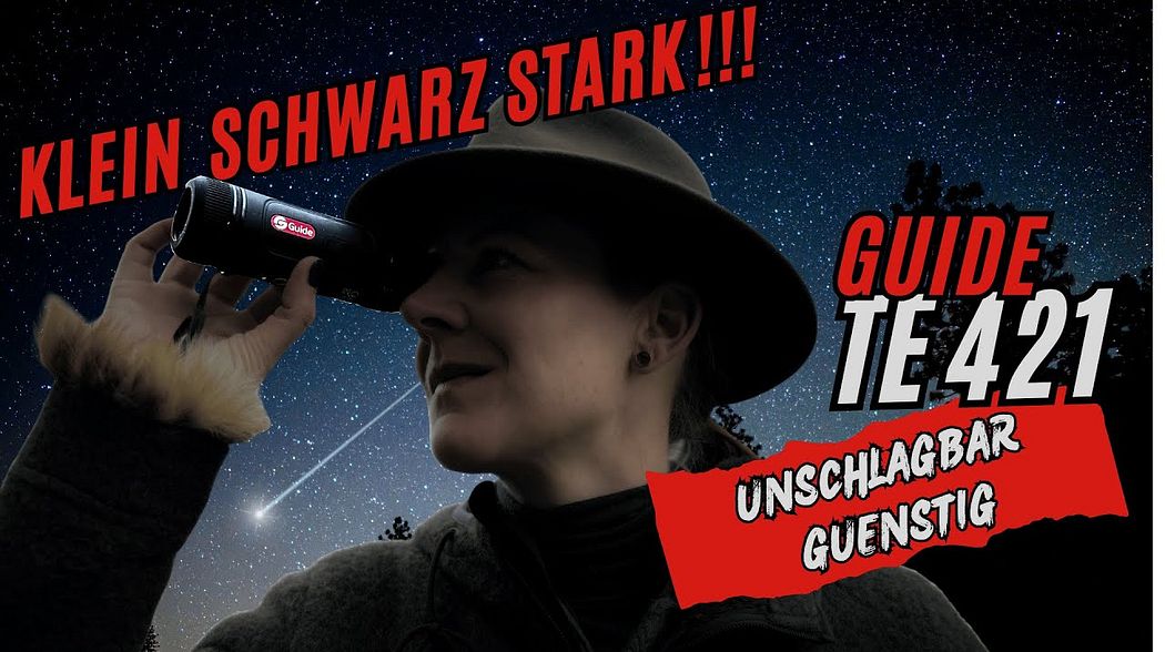 GUIDE TE 421  kleines, starkes Wärmebildgerät für unter 1.000 EUR