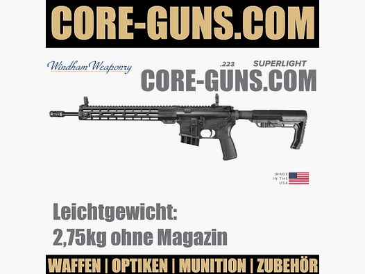 Windham Weaponary Superlight AR15 Selbstladebüchse 223Rem LEICHTGEWICHT	 nur 2,8kg ...ohne Magazin PIMP IT: +220€ inkl. Hiperfire Tunungtrigger Elite