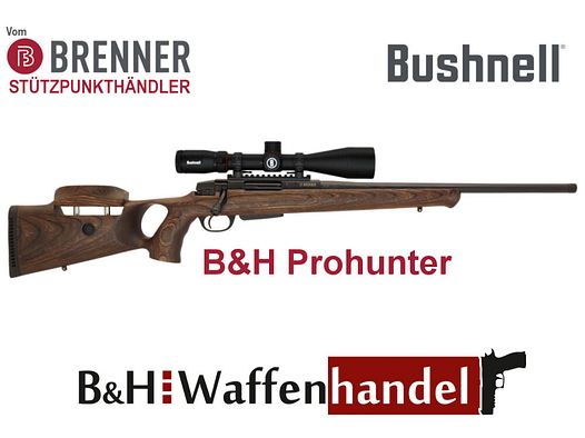 Brenner	 BR20 B&H Prohunter Lochschaft mit Bushnell 2.5-15x50 (Parallaxe Verstellung) Repetierer Jagd fertig montiert