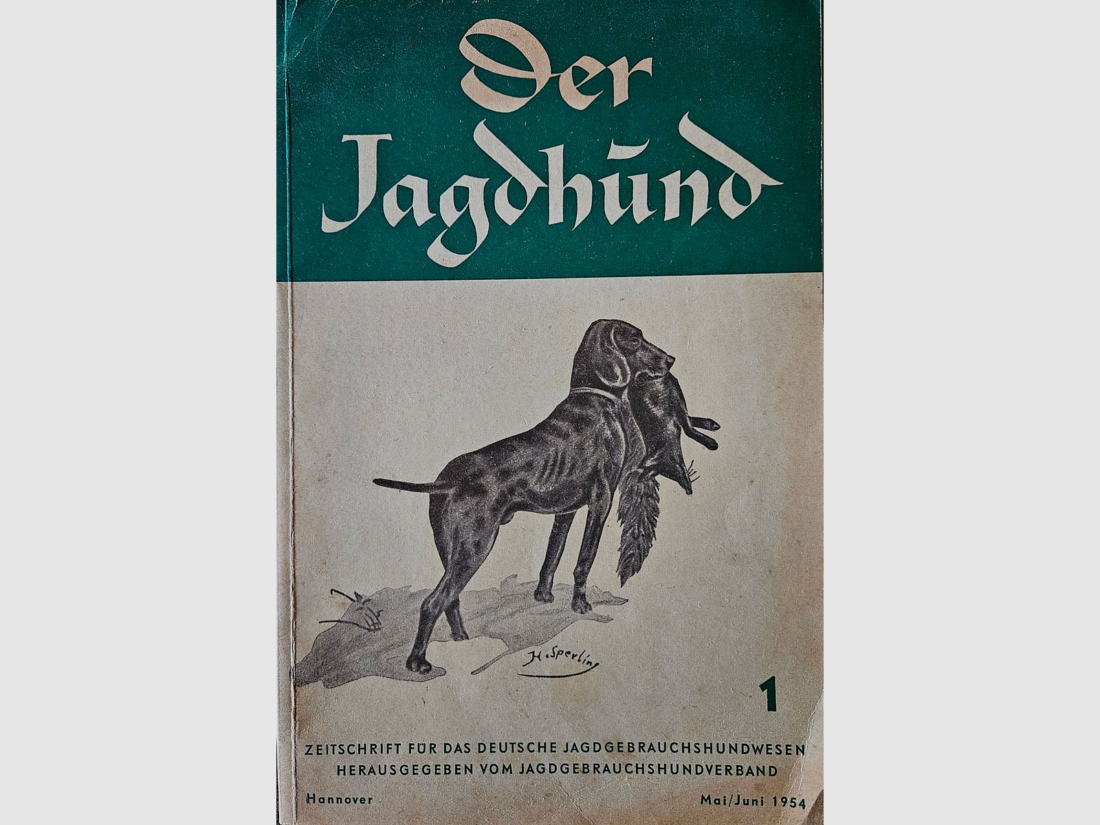 "Der Jagdhund" - Erstausgabe der aus dem Jahr 1954 - Jagdbuch - antiquarisch 