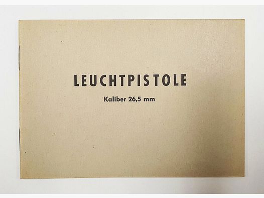 Instrukcja obsługi pistoletu świetlnego Heym, typ 3 Zoll, fabryka broni F. W. Heym - Münnerstadt, z 1959 roku