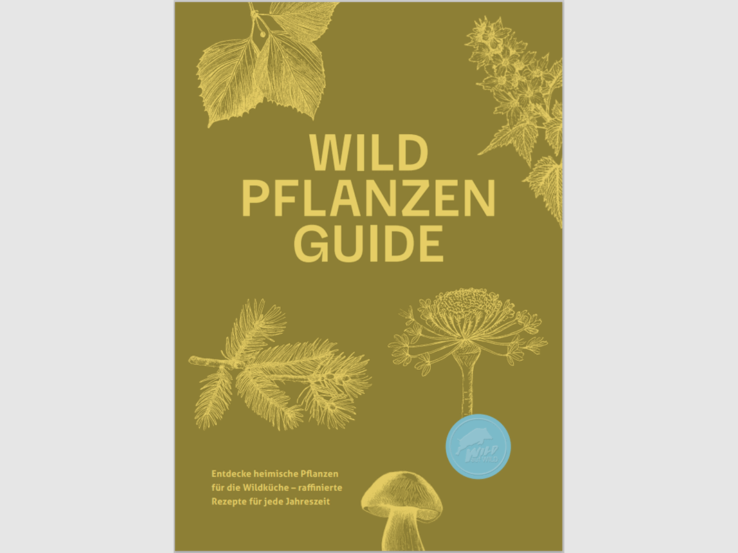 Wild auf Wild-Broschüre "Wildpflanzenguide"