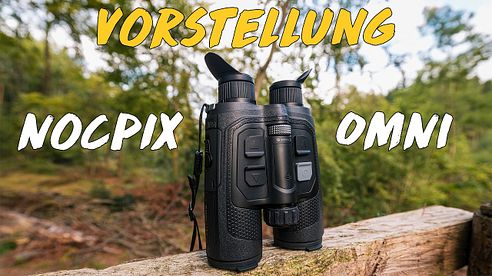Vorstellung Nocpix OMNI Multispektrum Binokular
