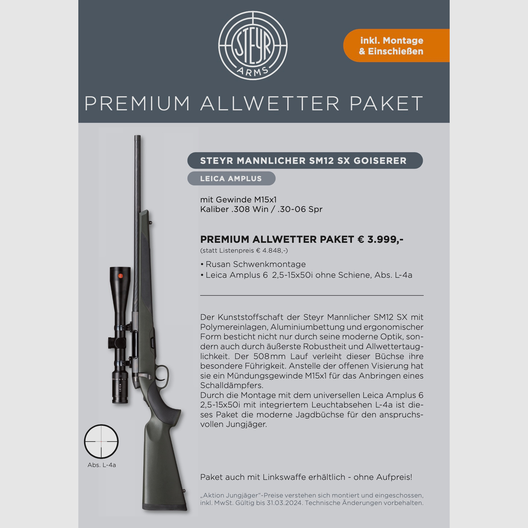 Steyr Premium Allwetter Paket Jungjägerpaket SM12 SX Goisers .308 Win./.30-06 Spring M15x1