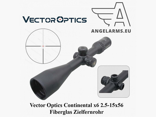 Vector Optics Continental x6 2.5-15x56 Fiberglas Zielfernrohr www.angelarms.eu