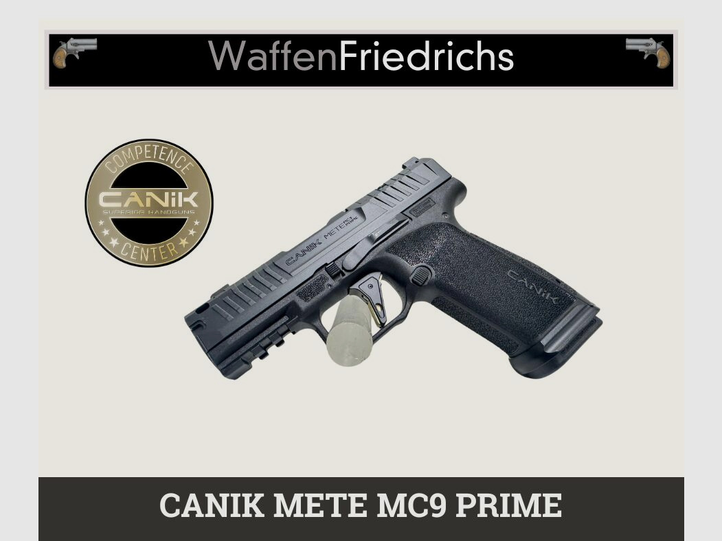 Canik METE MC9 PRIME - Waffen Friedrichs