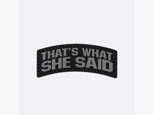 ASMC Parche de Goma 3D That's what she said
