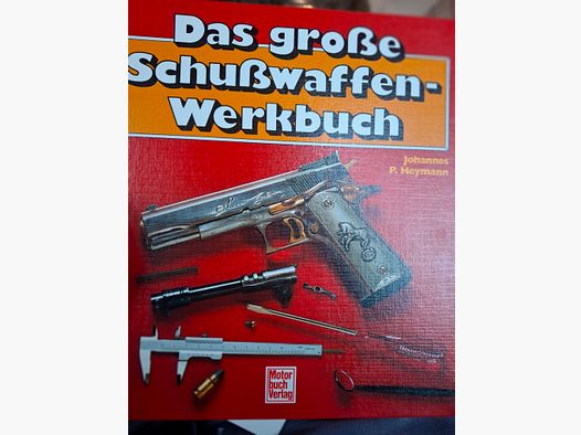 Dad grosse Schusswaffen Werkbuch. Rarität