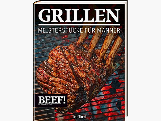 BEEF! GRILLEN