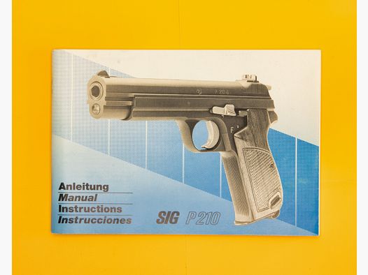 SIG Sauer Gebrauchsanleitung SIG P210 von 1993