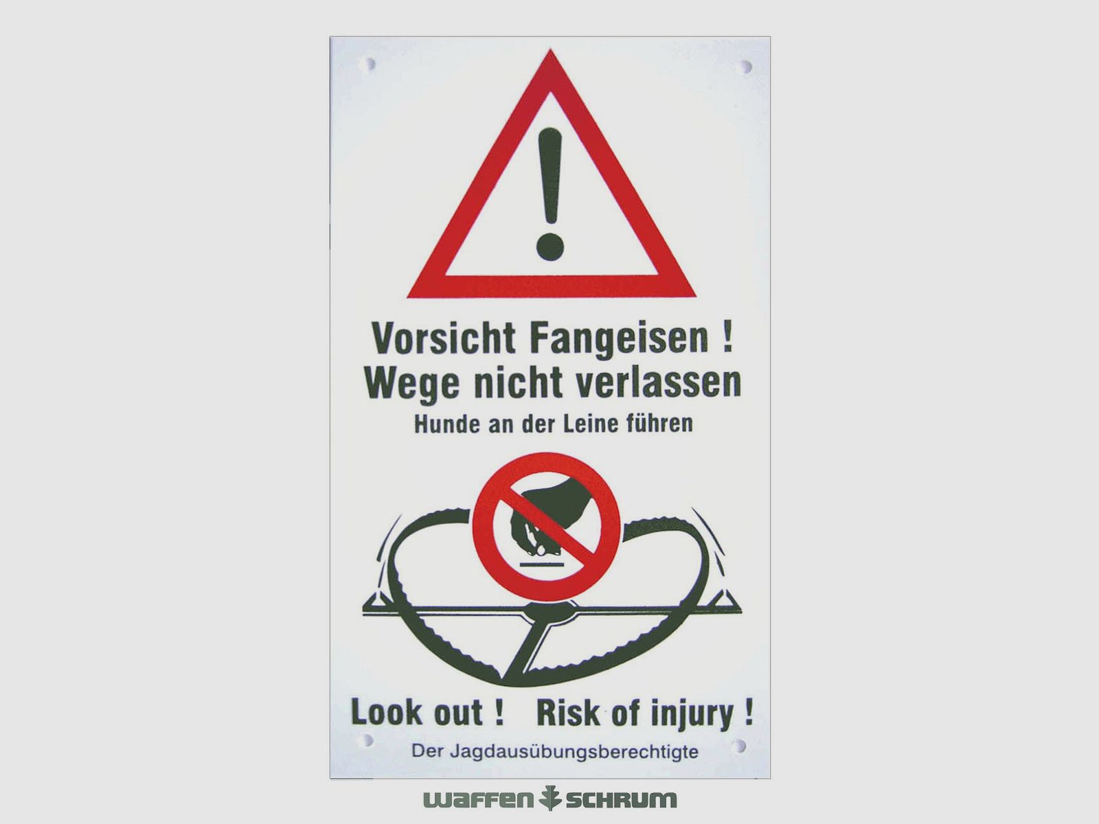 Fallenbau Weißer Warnschild Text: Vorsicht Fangeisen