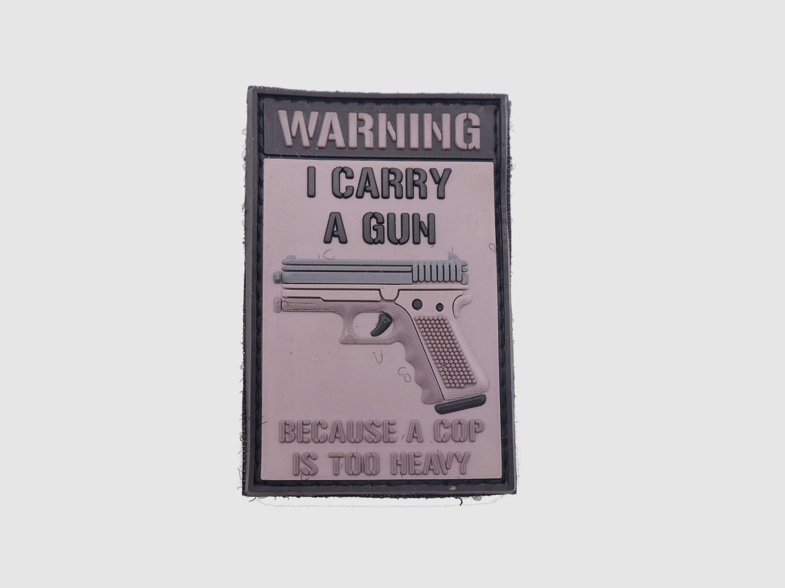 Parche de goma 3D Llevo una pistola porque un policía es demasiado pesado