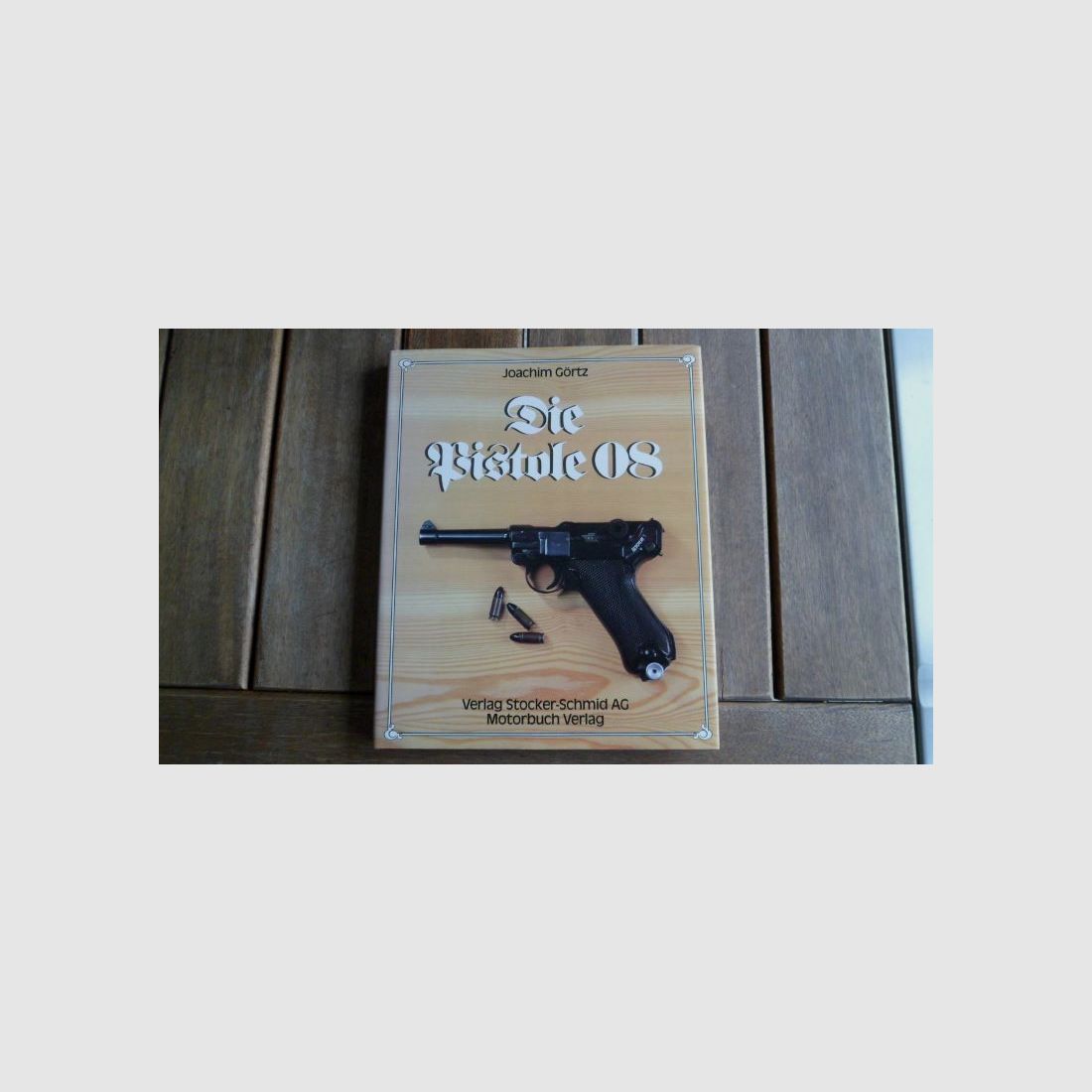 Buch: Die Pistole 08
