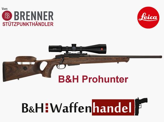 Brenner Komplettpaket: BR20 B&H Prohunter Lochschaft mit LEICA 2.5-15x56 fertig montiert
