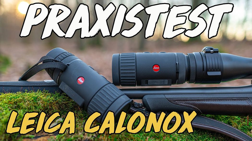 Leica Calonox Wärmebildkamera Praxistest