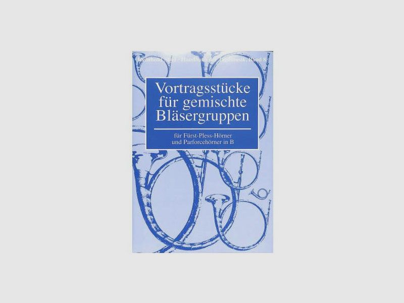 Vortragsstücke für gemischte Bläsergruppen