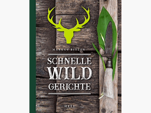 Kochbuch "Schnelle Wildgerichte"