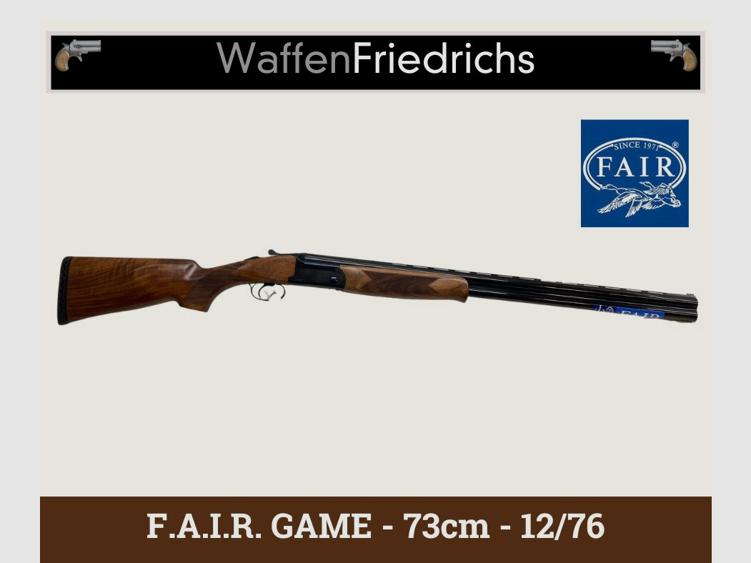 FAIR GAME - F.A.I.R. Game - Waffen Friedrichs