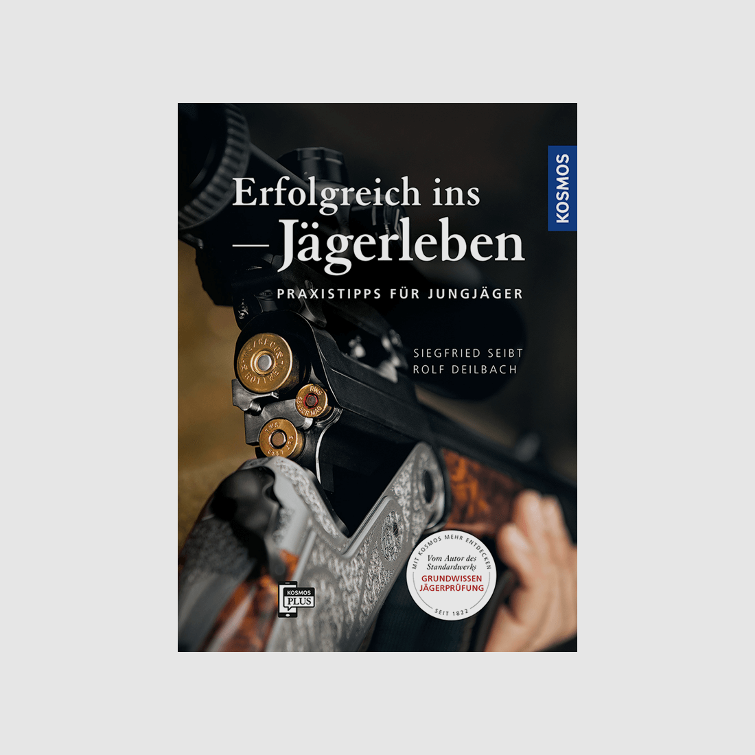 Buch "Erfolgreich ins Jägerleben - Praxistipps für Jungjäger"