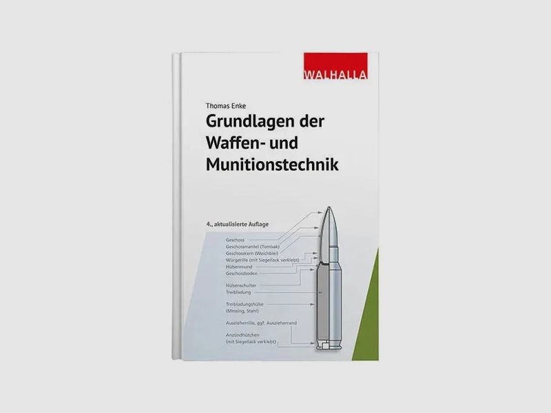 Walhalla Verlag Buch Grundlagen der Waffen- und Munitionstechnik