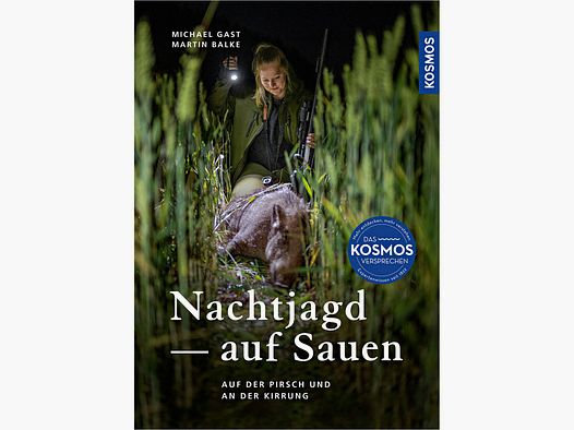 Nachtjagd auf Sauen von Michael Gast und Martin Norbert Balke