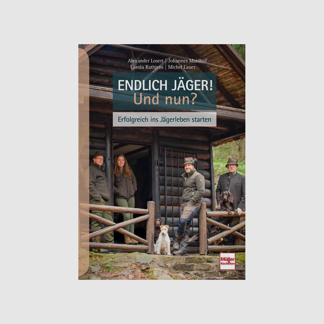 Buch "Endlich Jäger! Und nun?"