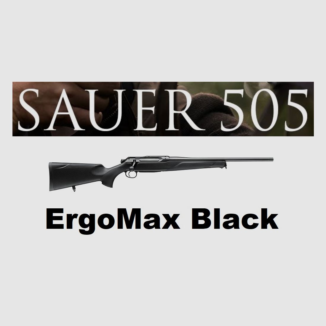 Sauer 505 ErgoMax Black Repetierbüchse