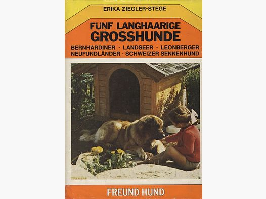 Fünf Langhaarige Grosshunde Erika Ziegler-Stege