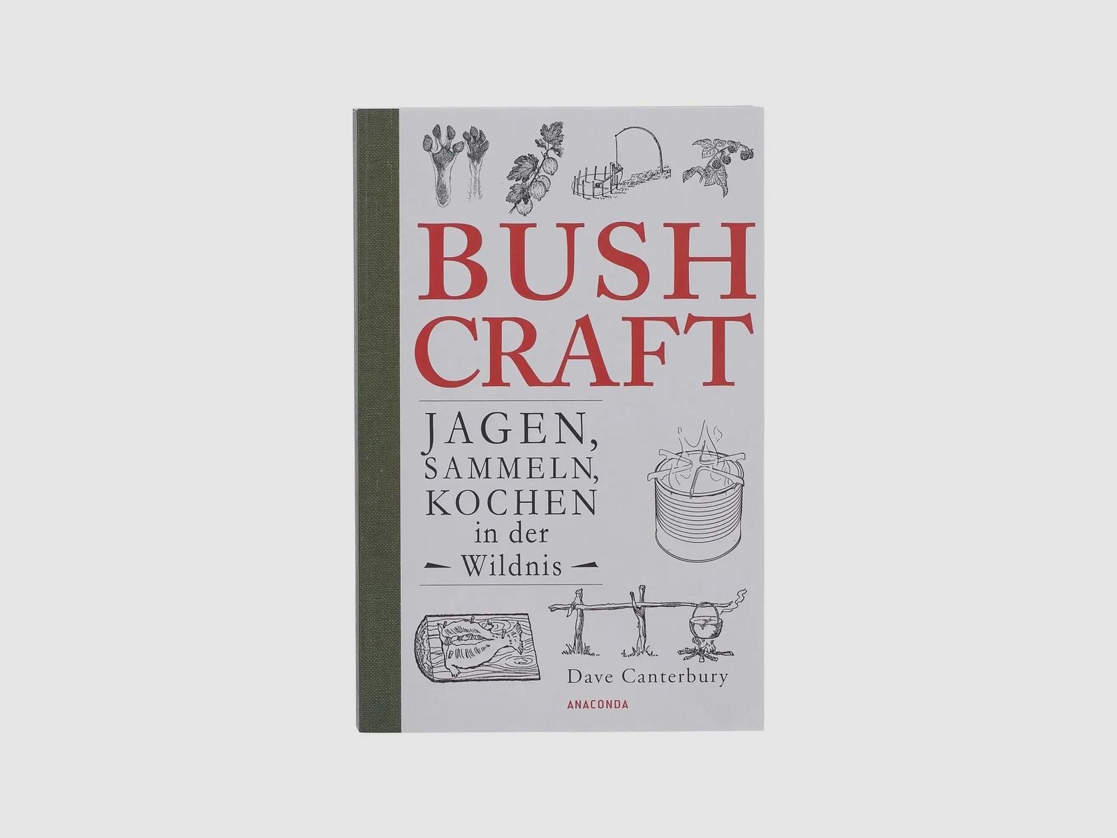 Anaconda Publishing Anaconda Publishing Book Bushcraft - Hunting Gathering Cooking in the Wilderness