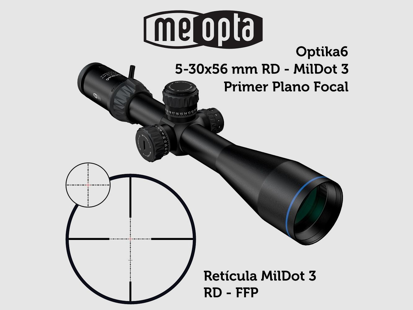 Meopta – Zielfernrohr Meopro Optika6 – 5-30×56 FFP – RD MilDot 3