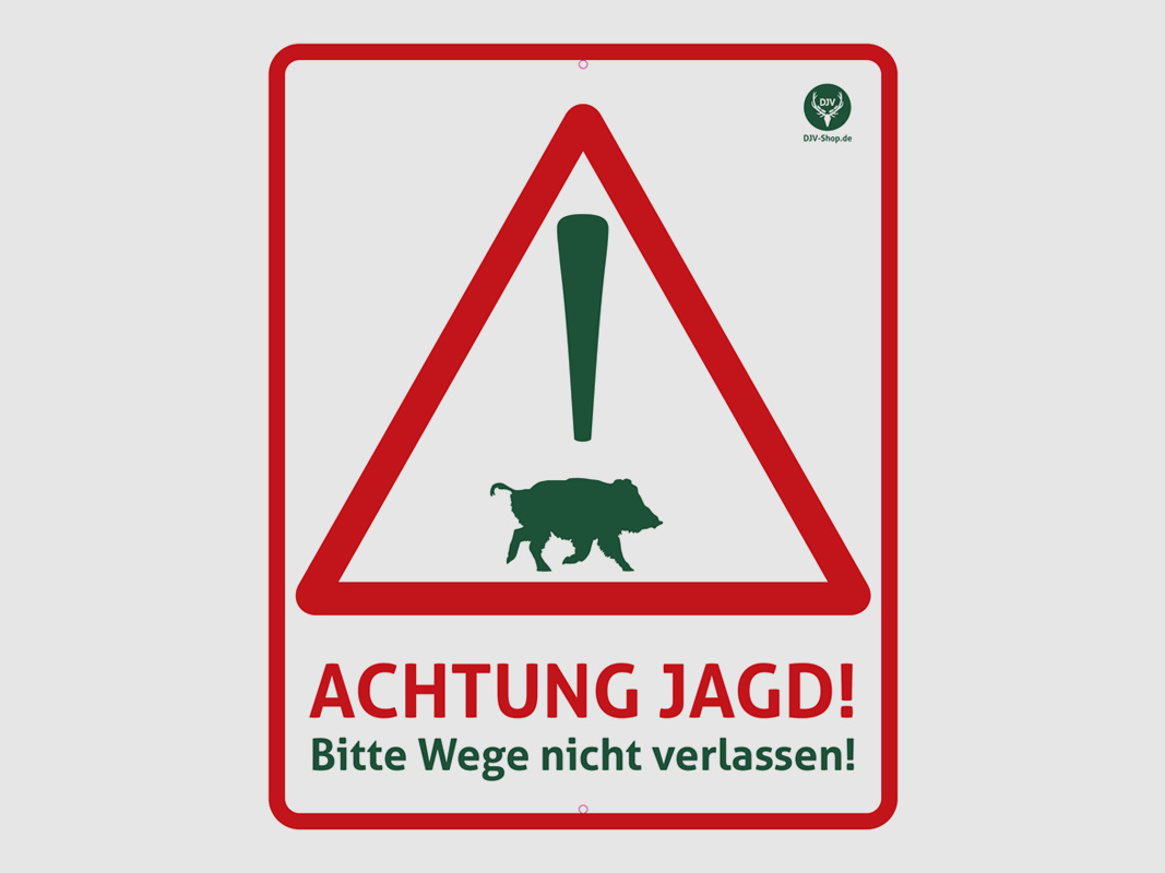DJV-Warntafel „Achtung Jagd!“