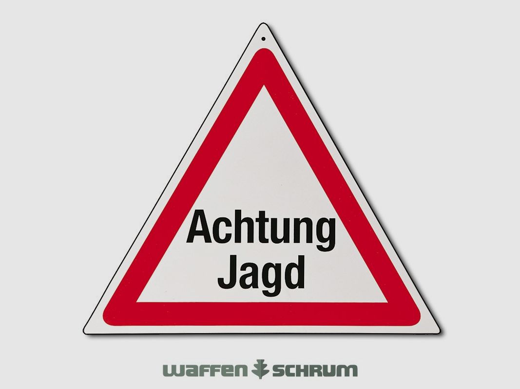 Warnschild   Text: ACHTUNG JAGD!