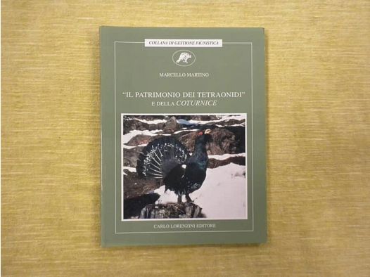 LIBRO “IL PATRIMONIO DEI TETRAONIDI”