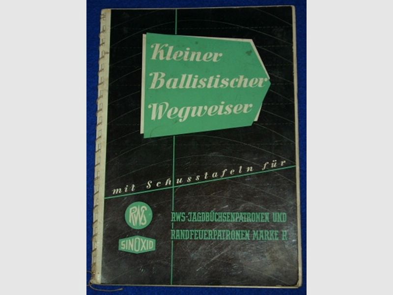 Kleiner Ballistischer Wegweiser mit Schusstafeln für RWS-Jagdbüchsenpatronen
