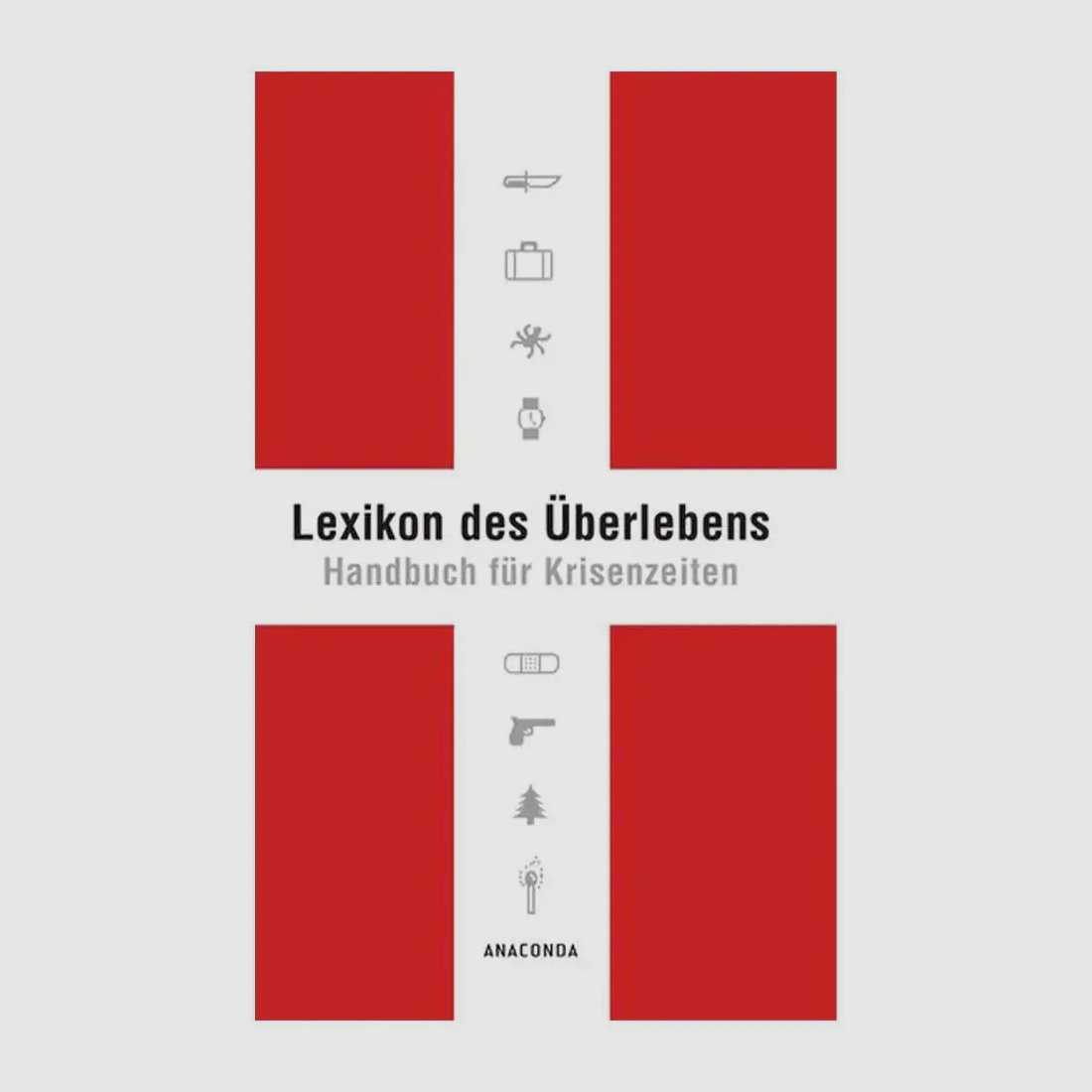 Anaconda Verlag Anaconda Verlag Buch Lexikon des Überlebens – Handbuch für Krisenzeiten
