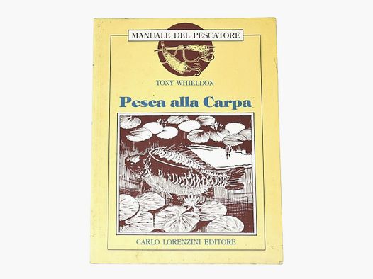 “Pêche à la Carpe” de Tony Whieldon