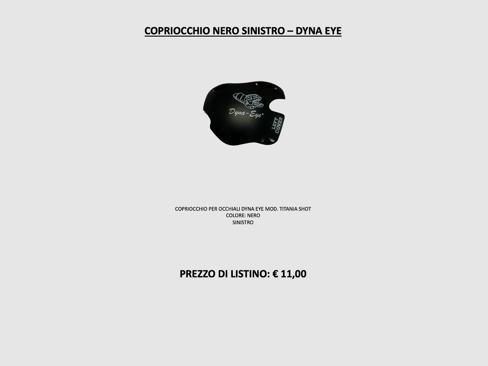 DYNA EYE – Copriocchio negro izquierdo, imagen 2 de 2