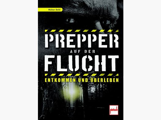 Prepper en fuite : Échapper et survivre