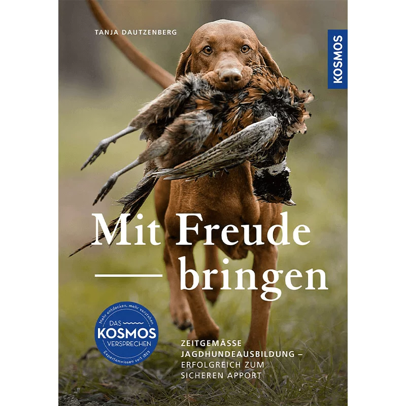 Livre "Avec joie, apporter - Formation contemporaine des chiens de chasse", image 1 sur 6