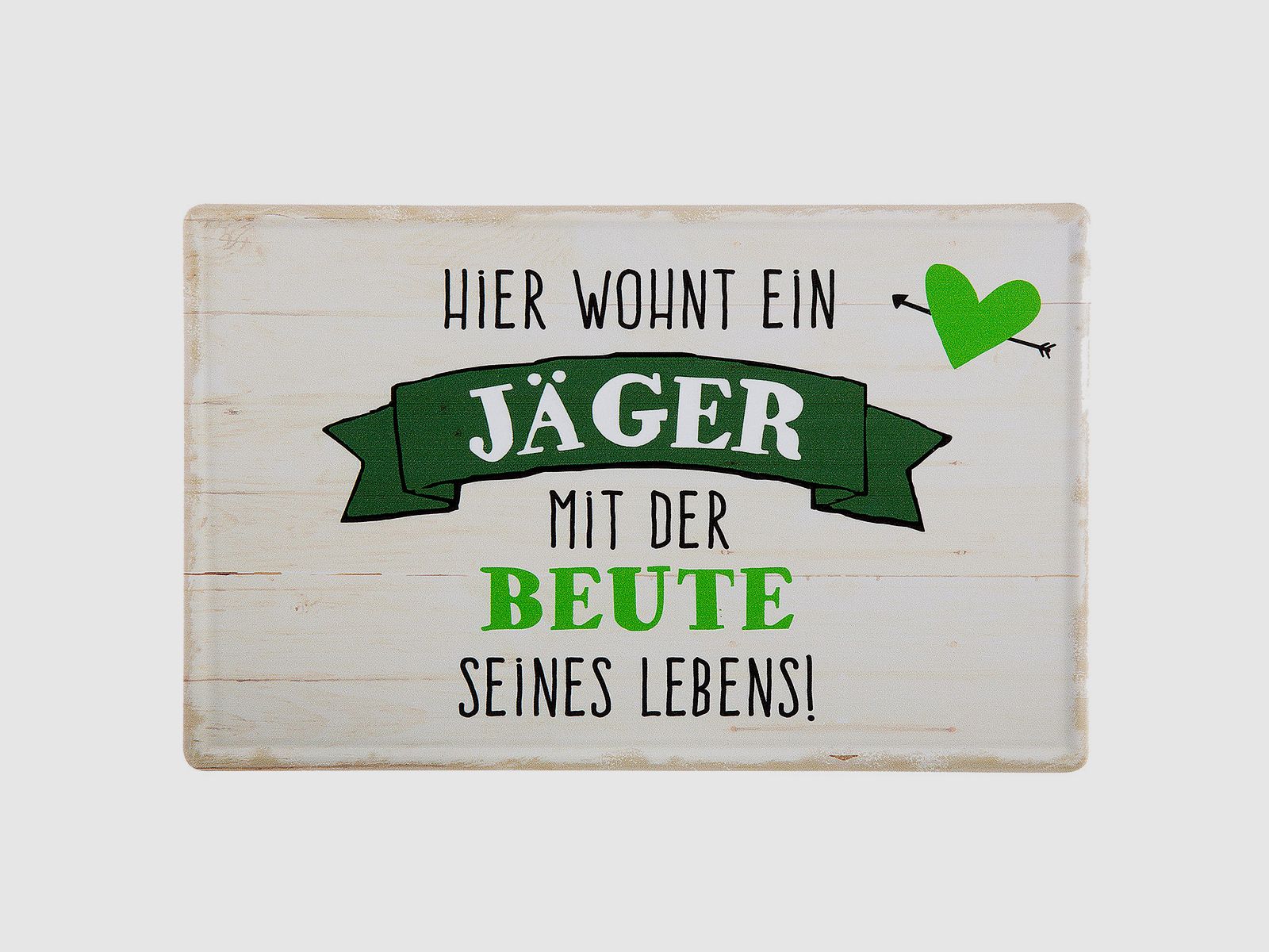 Metallschild ''Hier wohnt ein Jäger''