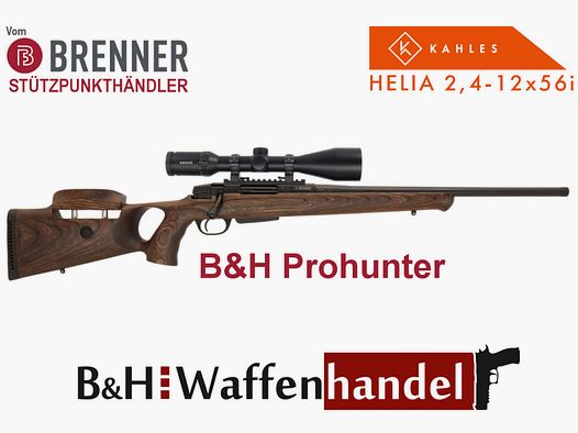 Brenner Komplettpaket:	 BR-20 B&H Prohunter Lochschaft mit Verstellung inkl. Kahles Helia 2.4-12x56 fertig montiert Jagd Repetierbüchse