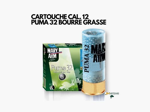 CARTOUCHE MARY ARM PUMA 32 CAL. 12 BOURRE GRASSE