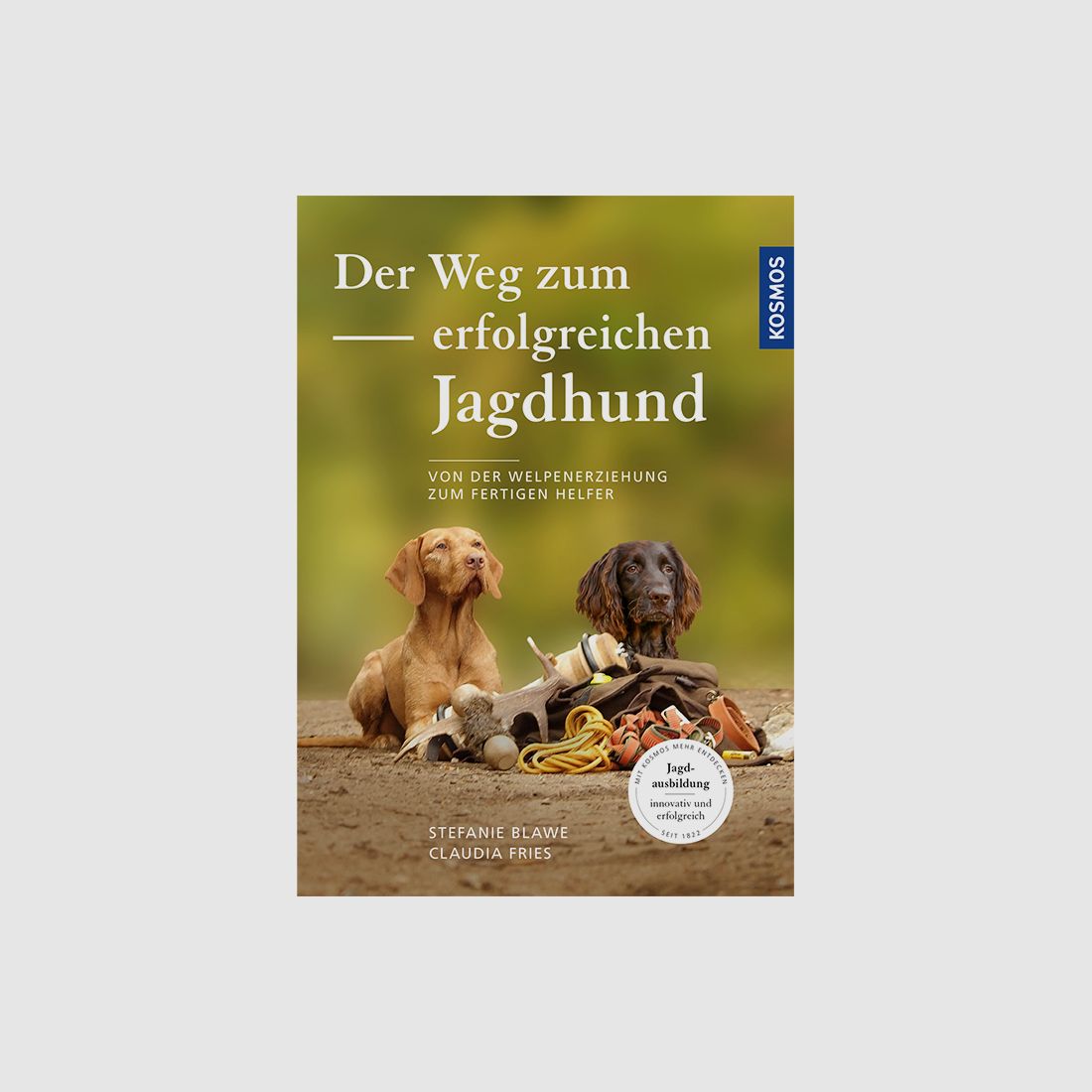 Buch "Der Weg zum erfolgreichen Jagdhund"