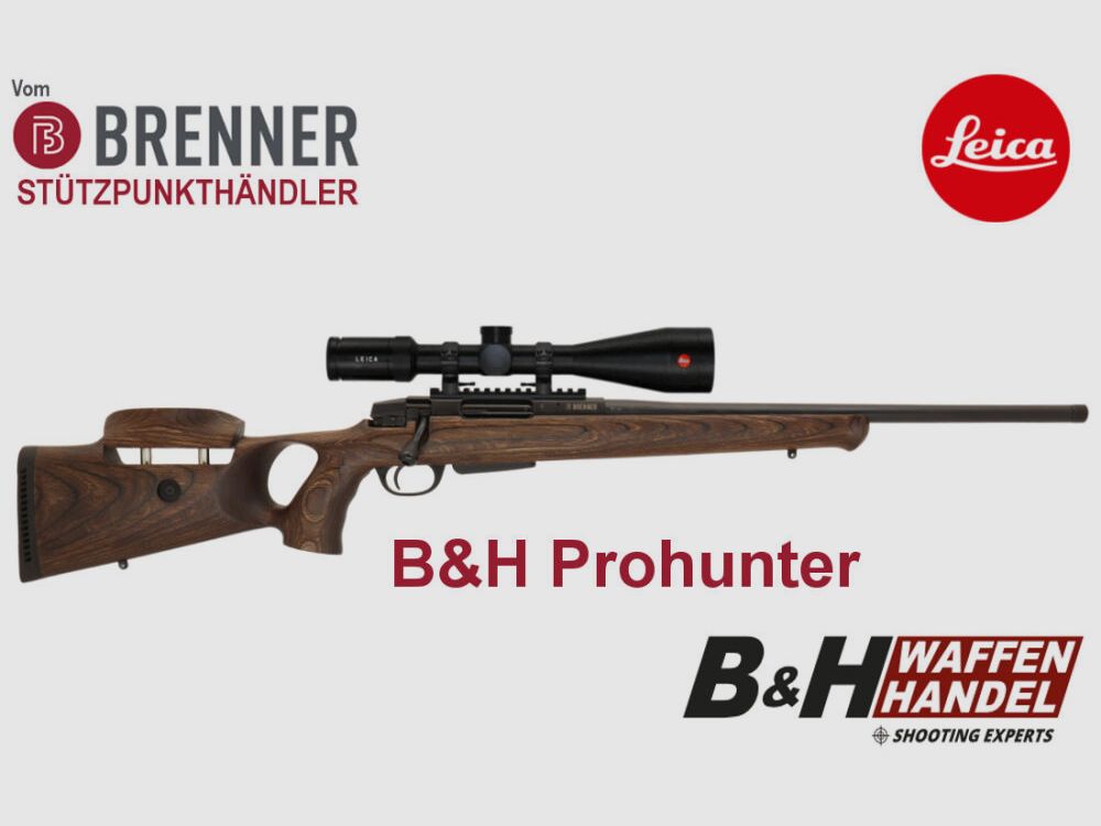 Brenner Komplettpaket: BR20 B&H Prohunter Lochschaft mit LEICA 2.5-15x56 fertig montiert