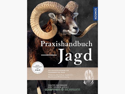 Kosmos Praxishandbuch Jagd Walter Bachmann