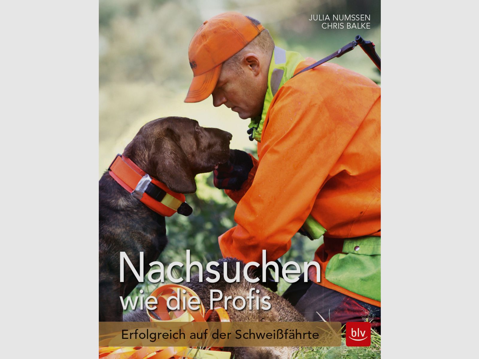 Nachsuchen wie die Profis – Erfolgreich auf der Schweißfährte