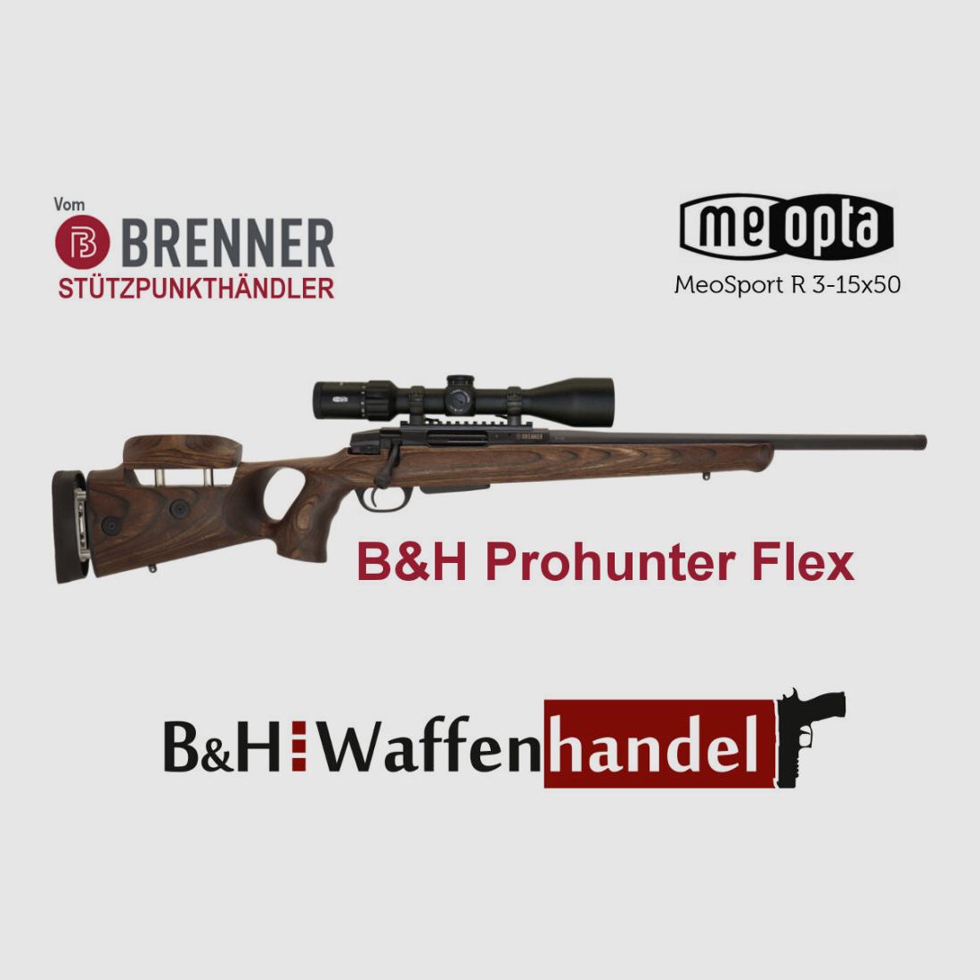 Brenner BR20 B&H Prohunter Flex Lochschaft Komplettpaket mit Meopta Meosport 3-15x50 Jagdbüchse